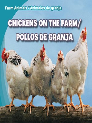 cover image of Chickens on the Farm / Pollos de granja